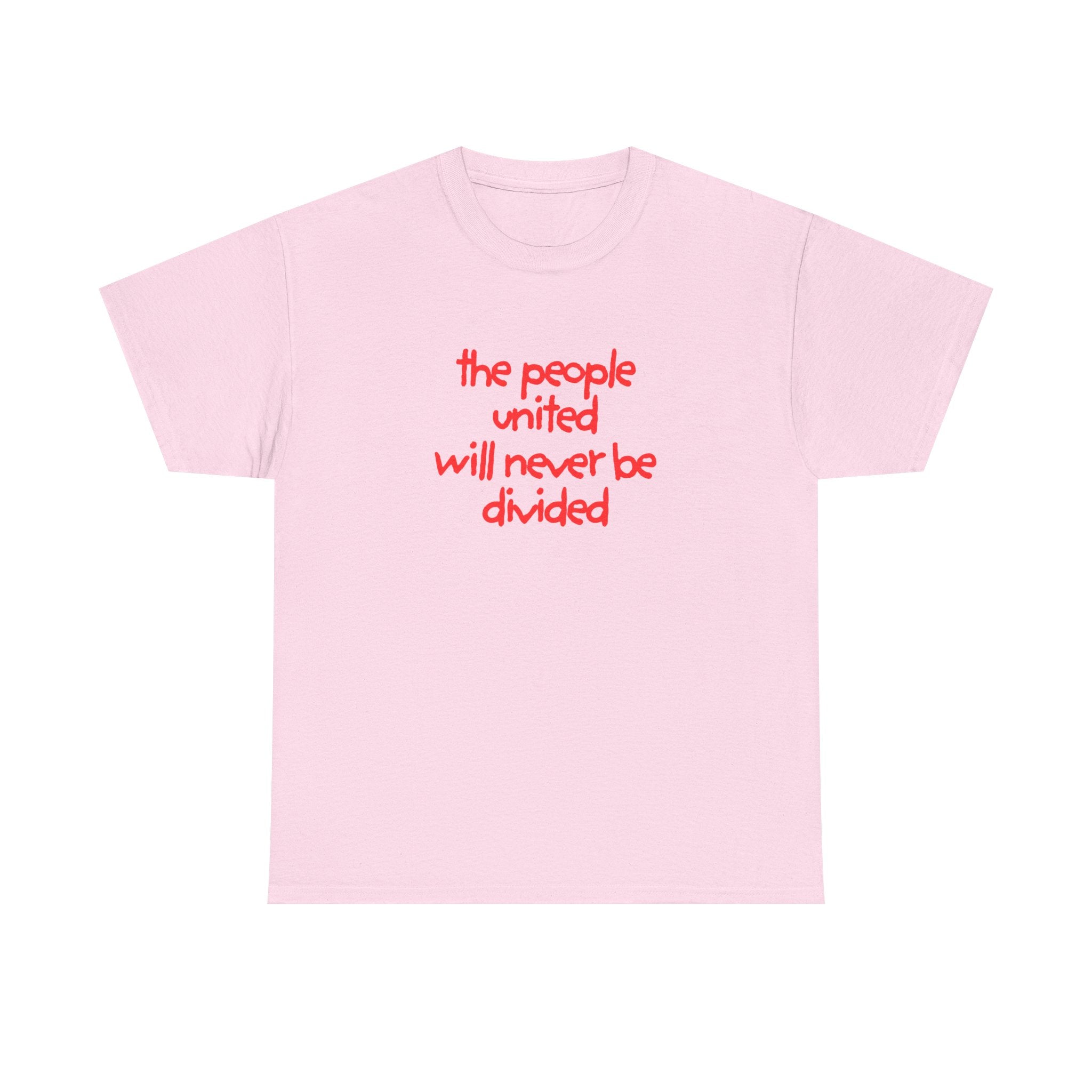 T-Shirt — “the people united will never be divided” Red Script Unity Tee