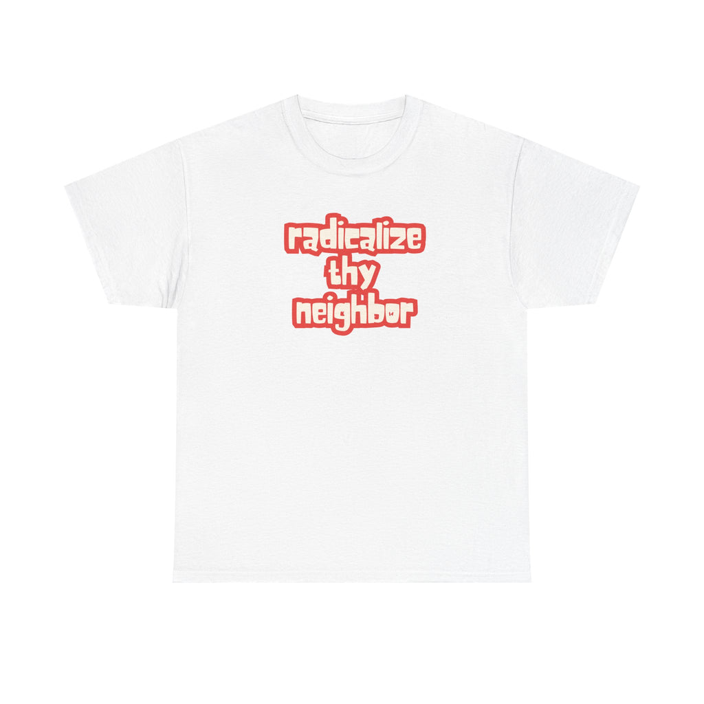 radicalize tee