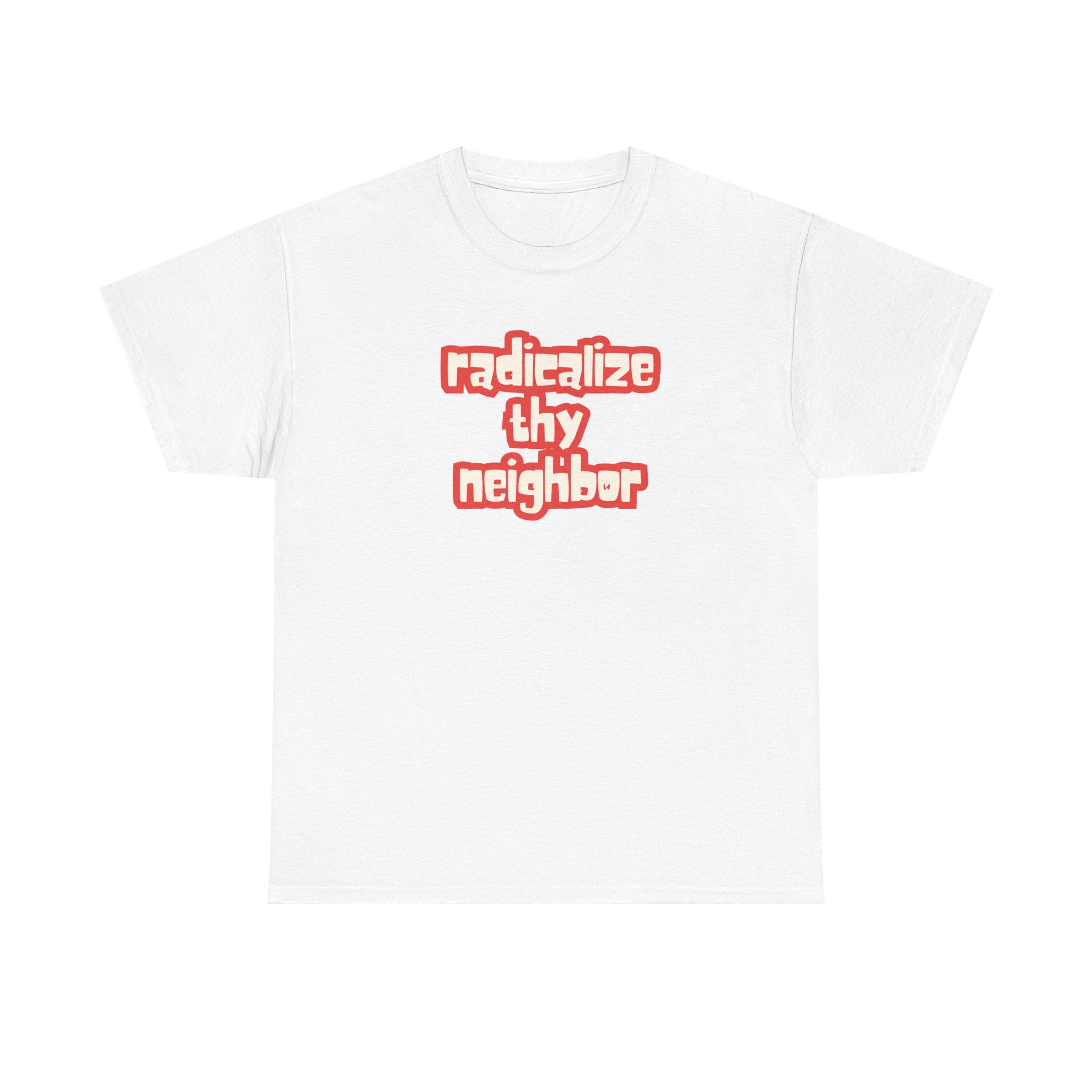 radicalize tee